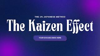 The Japanese 1% Rule That Changes Everything | KAIZEN EXPLAINED 🔥✨