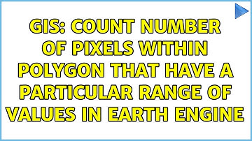 GIS: Count number of pixels within polygon that have a particular range of values in Earth Engine