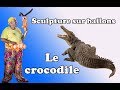 #9 Sculpture sur ballons : le crocodile