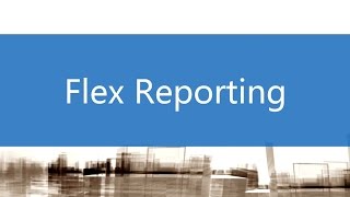 Flex Reporting