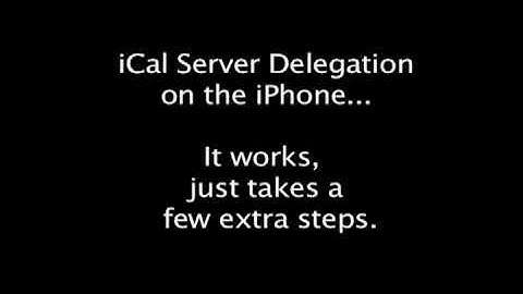 How to make iCal server delegation work on the iPhone