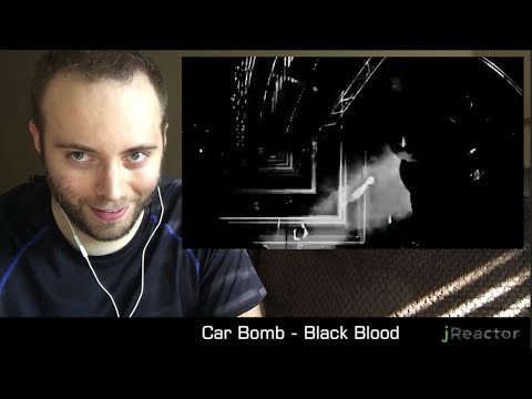 Car Bomb - Black Blood REACTION!