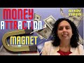 बनिये मनी अट्रॅक्षन मॅगनेट- How to become a Money Attraction Magnet? -Jaya Karamchandani
