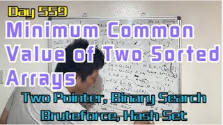 Day 559 - Teaching Kids Programming - Algorithms to Find Minimum Common Value of Two Sorted Arrays