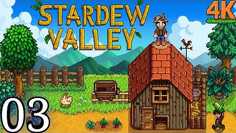 STARDEW VALLEY - Part 3 (Gameplay Walkthrough) PC Version 