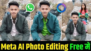 How To Do Photo Editing With Whatsapp Meta Ai?