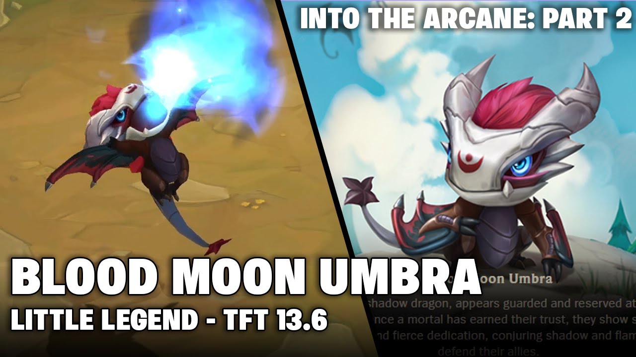BLOOD MOON UMBRA - LITTLE LEGEND - EMOTES AND MORE | TFT 13.6