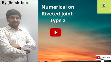 Numerical on Design of Riveted joint   Type 2