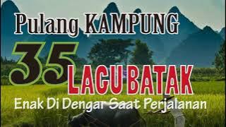 35 LAGU BATAK PERANTAU PALING TERBARU 2021