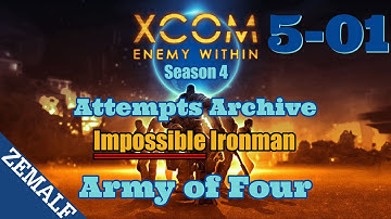 Army of Four Attempt 05-1 | XCOM: Enemy Within (unmodded) | Impossible Ironman