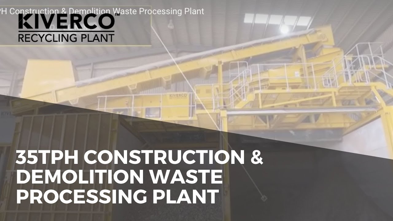 Kiverco Bespoke Plant. Client: J. O'Doherty. Location: London, UK. Application: C&D.