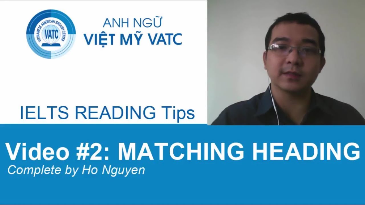 VATC Video Luy n IELTS 5 IELTS Reading Matching Heading YouTube