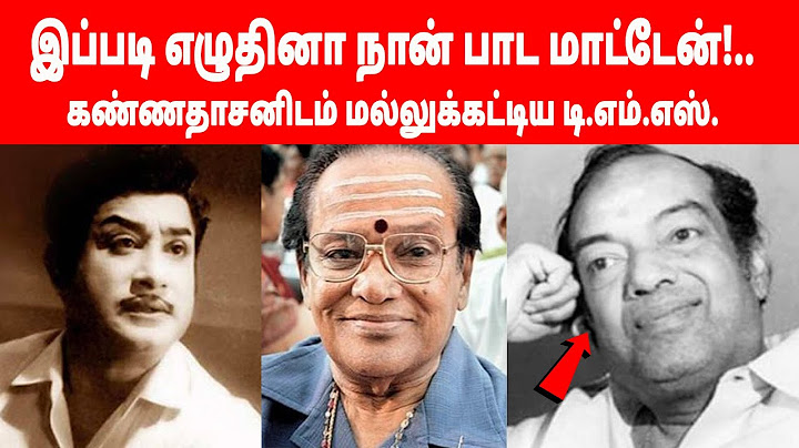 இப்படி எழுதினா நான் பாட மாட்டேன்!.. கண்ணதாசனிடம் மல்லுக்கட்டிய டி.எம்.எஸ்.Mgrpadalgal #MGR #Thathuva