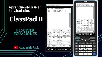 📊ClassPad 2 Tutorial 14 - Cómo Resolver Ecuaciones🎲