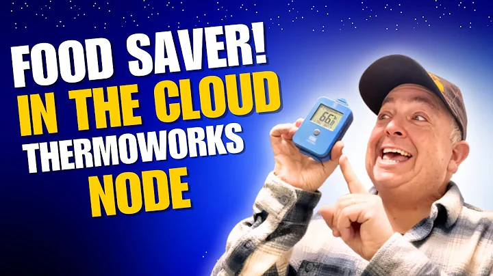 Thermoworks Node: The Ultimate Food Safety Monitor for Your Freezer and Fridge!