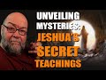 Unveiling mysteries the secret teachings of jeshua