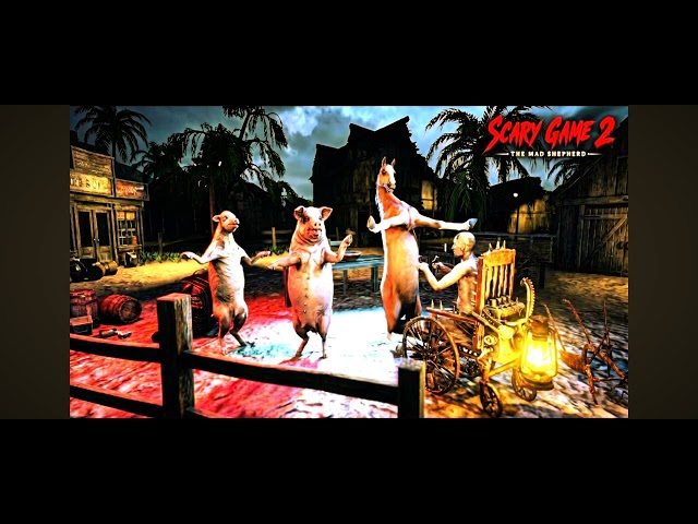 #SCARY GAME 2:THE MAD SHEPHERD