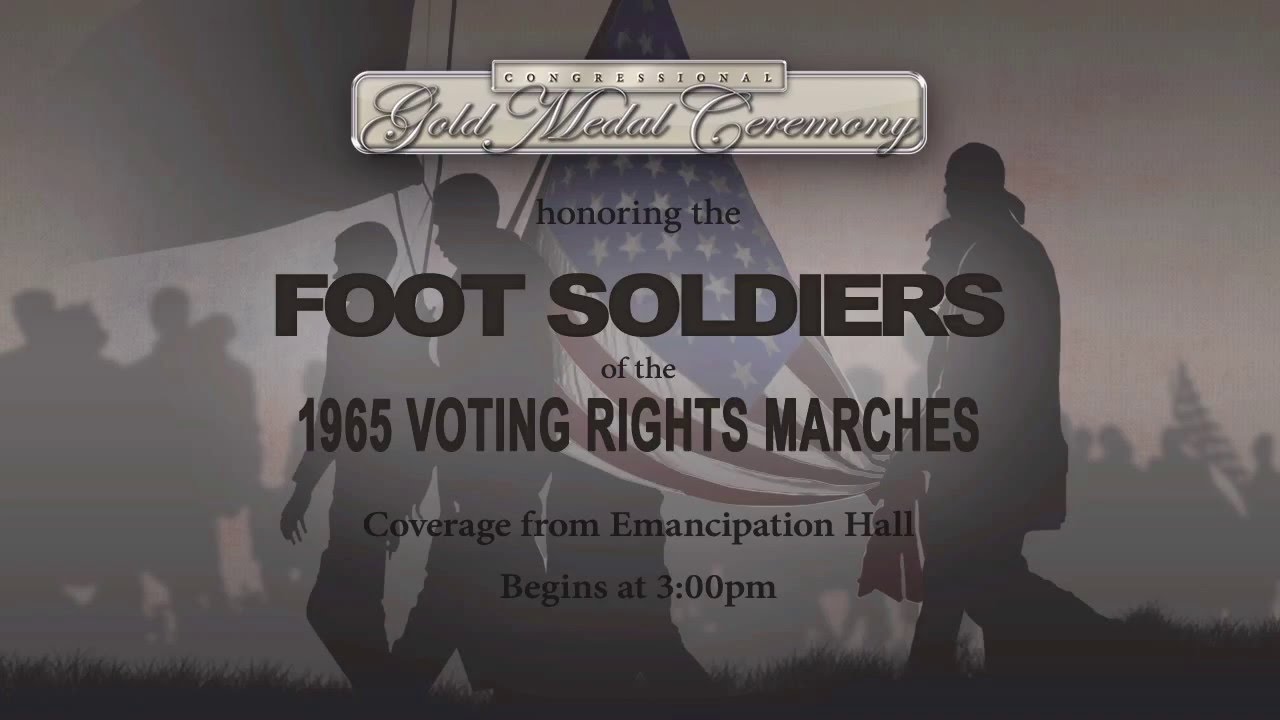 Congressional Gold Medal Ceremony in Honor of the Foot Soldiers of the