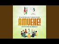 AMVEKE Feat Nomsa Katundu