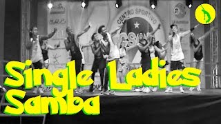 Single Ladies Samba Version + Batucada - Rimini, Italy