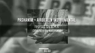 PASHANIM - AIRBERLIN INSTRUMENTAL (reprod. by R.M.K)