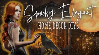 Enchantingly Eerie: Crafting DARK Spooky ELEGANCE for Your Home