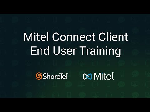  Update  Mitel/ShoreTel Connect Client: End User Training