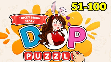 Tricky Brain Story: DOP Puzzle - Level 51-100 Gameplay Answer Part 2