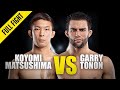 Koyomi Matsushima vs. Garry Tonon | ONE Championship Full Fight