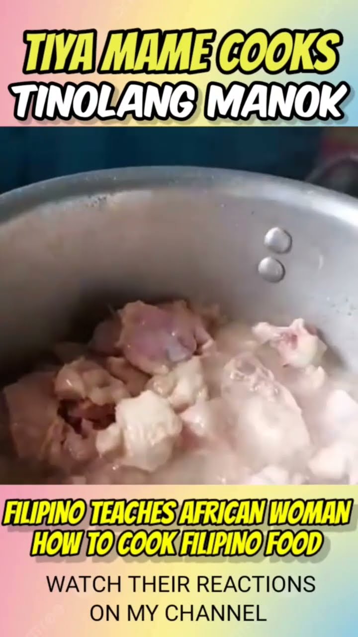 TINOLANG MANOK....NILUTO NG MGA AFRICANO