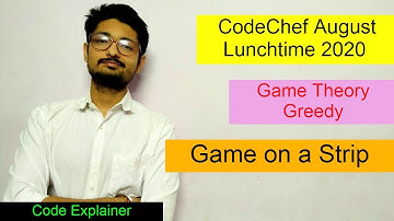 Game on a Strip || CodeChef  August Lunchtime 2020 || CODECHEF