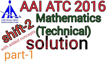 AAI ATC 2016 SHIFT 2 SOLUTION|| AAI ATC PAPER