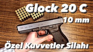 Glock 20C 10 Mm Amerikan Özel Kuvvetler Silahı İnceleme Ve Atış