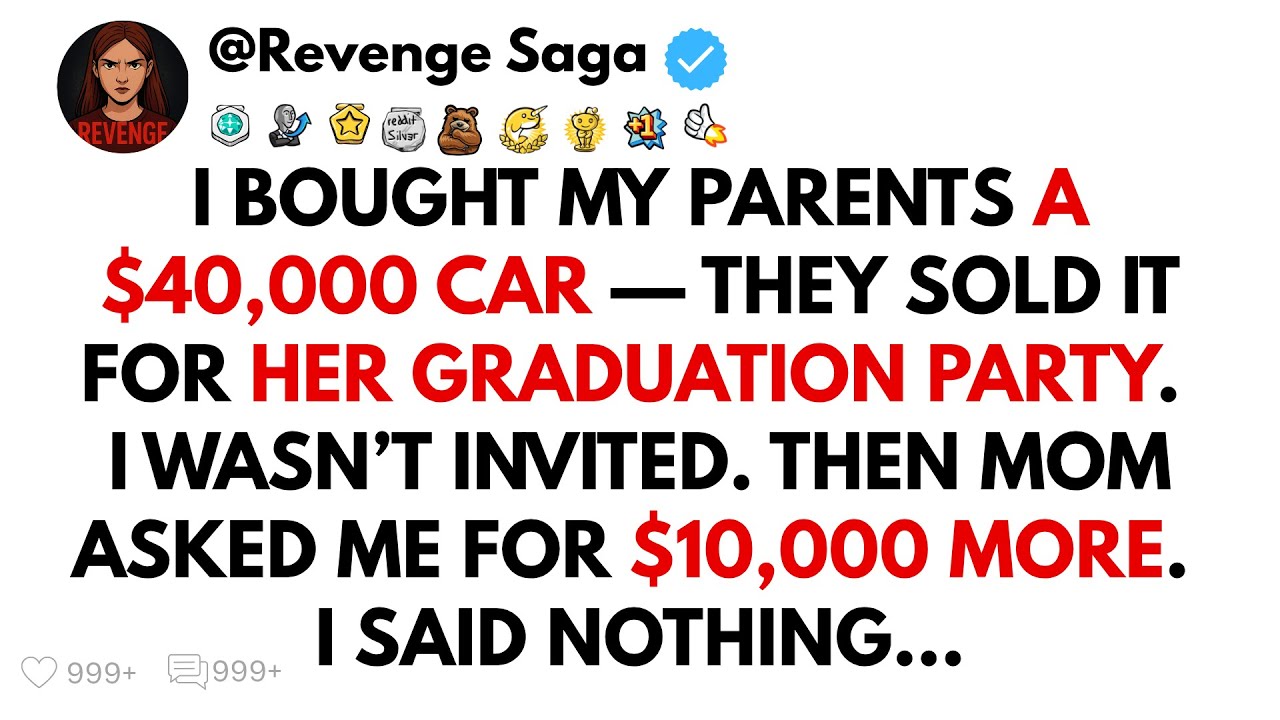 I Bought My Parents A $40,000 Car — They Sold It For Her Graduation ...