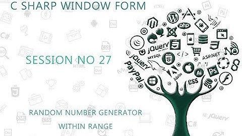 C# Tutorial Window Form  27 RANDOM NUMBER GENERATOR WITHIN RANGE