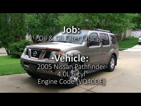2005 Nissan Pathfinder - How to Change the Oil and Oil Filter