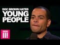 Doc Brown Hates Young People | Live From The BBC