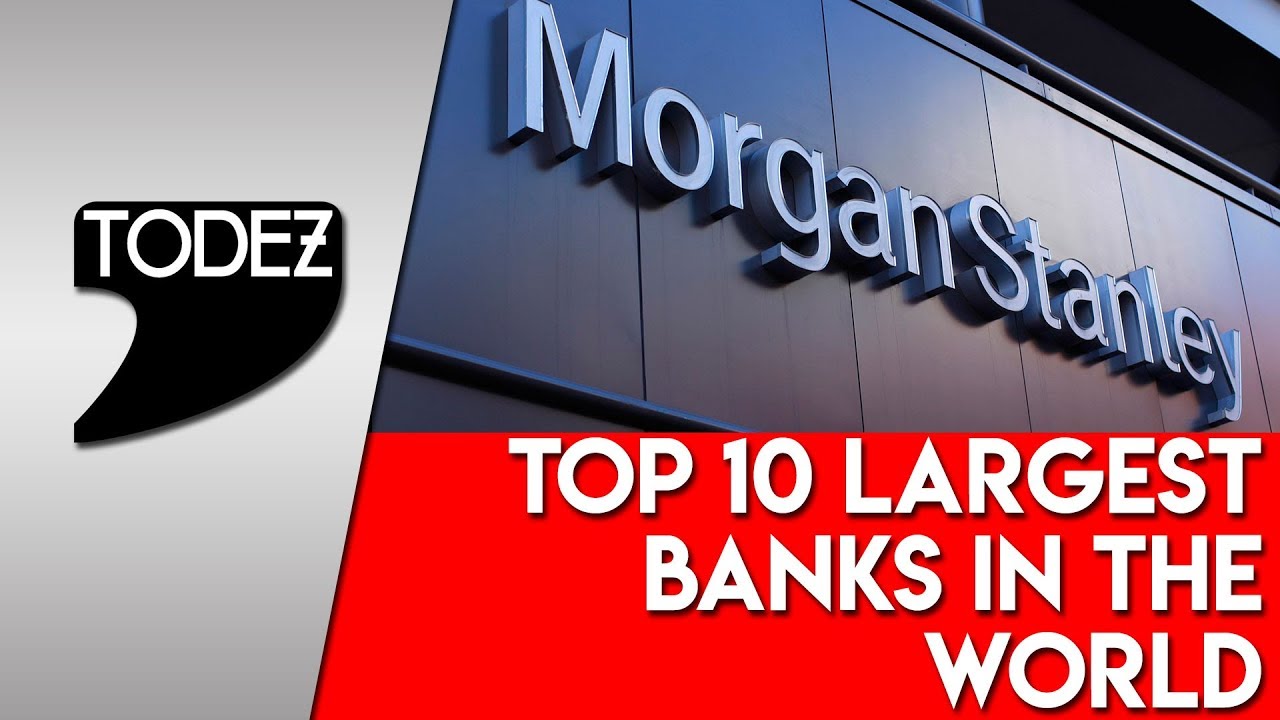Top 10 Largest Banks In The World - YouTube