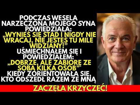 WYNOŚ się stąd!” — krzyknęła NARZECZONA mojego syna podczas ślubu Więc wyszedłem… ale nie sam…