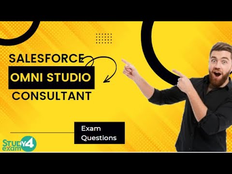 Salesforce Omni Studio Consultant Exam Questions (2022) - Updated Questions