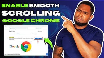 How to Enable Smooth Scrolling in Google Chrome | How To Set Up Smooth Scrolling Google Chrome