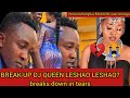 LESHAO LESHAO BREAKS DOWN in tears kwani ameachwa na DJ QUEEN 💔 | MENYEKERA HITMARKERS