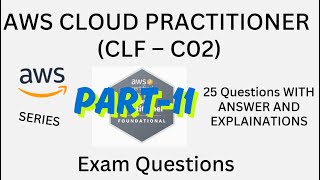 Part-11 (250 - 275), AWS Cloud Practitioner (CLF-C02) Practice Questions with Answers | Exam Prep