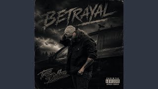 Betrayal