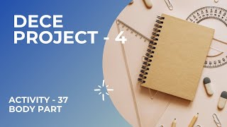 DECE Project-4 | Activity-37: BODY PART | Sarojini Study Point
