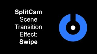 Celebrity Scene Transition Effects in SplitCam — Swipe Net Worth