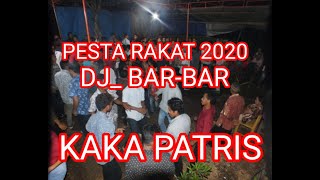 Pesta_Rakat_2020 || Dj Bar-Bar