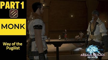 Final Fantasy XIV A Realm Reborn Job Quest Monk Part 1 (Way of the Pugilist)