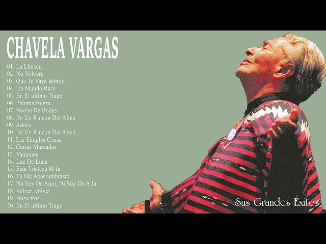 Chavela Vargas Duetos Exitos, Canciones Romanticas class=