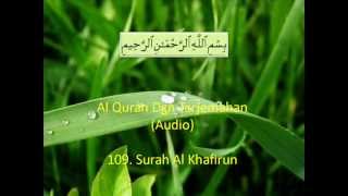 109. Surah Al Khafirun - Terjemahan (Audio)